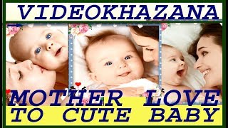 video of mother love to baby video by videokhazana screenshot 5