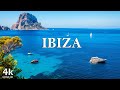 Ibiza 4K Beautiful Nature - Relaxing Music Along With Beautiful Nature Videos