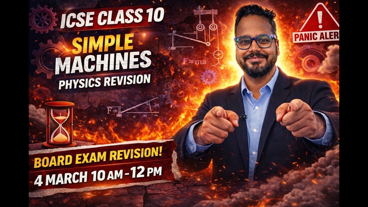 Simple Machines One Shot | ICSE Class 10 Physics Revision | Score 90% ...