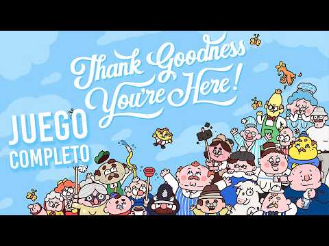 Thank Goodness You're Here! (2024) - Juego COMPLETO en ESPAÑOL (PS5)