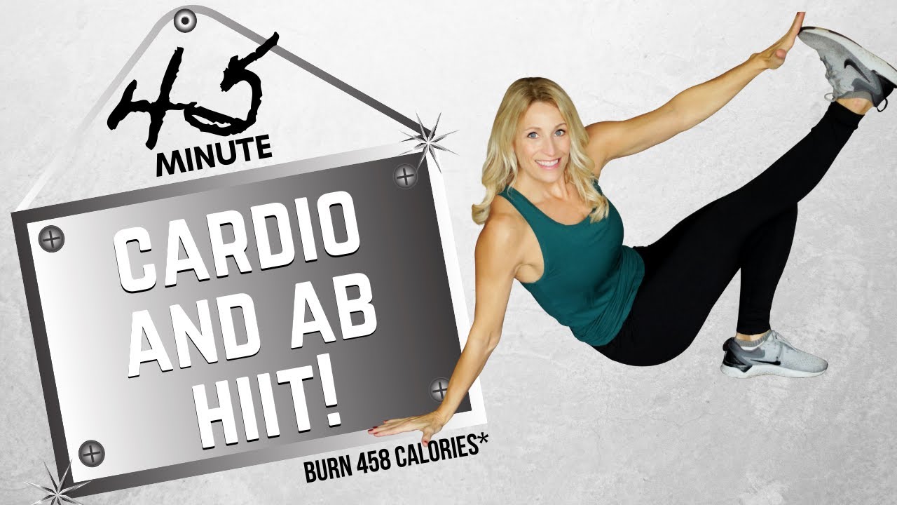 45 MINUTE CARDIO AND AB HIIT Burn FAT Fast! Tracy Steen YouTube