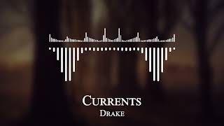 Drake - Currents