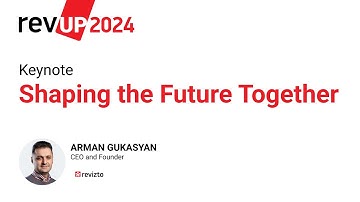Arman Gukasyan – Shaping the Future Together / RevUP 2024