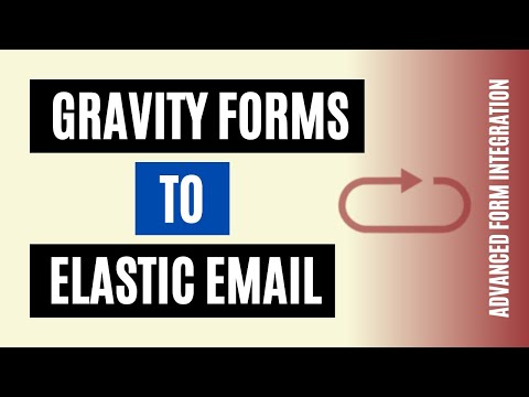 How to integrate GravityForms to Elastic Email