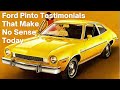 Ford Pinto Testimonies That Makes No Sense Today!  1971 Ford Pinto Commercials