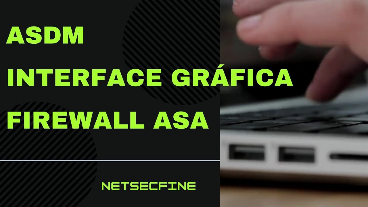 COMO CONFIGURAR E ACESSAR O ASDM (INTERFACE GRÁFICA) NO FIREWALL CISCO ...