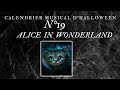 Calendrier musical dhalloween  n19   alice in wonderland