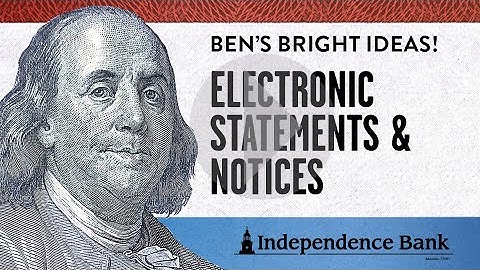 E-Statements & Notices: Customer Videos