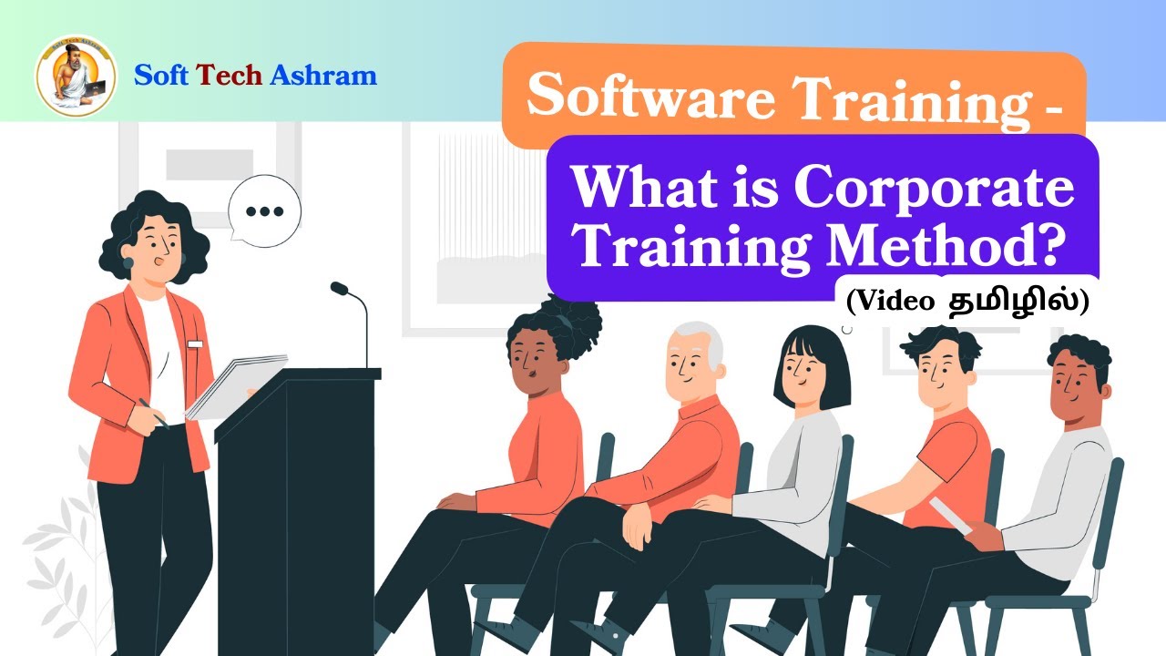 SoftTech Ashram - Corporate Training Method & Requirements # ...