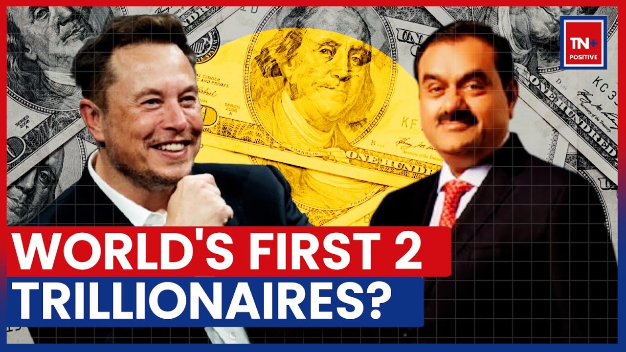 Elon Musk Gautam Adani World s First Trillionaires In The Making Elon musk gautam adani world s first trillionaires in the making