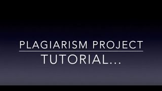 Plagiarism Project Tutorial