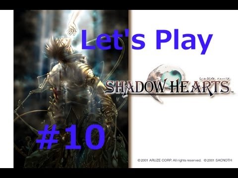 Let's Play Shadow Hearts 10 - Its a Trap !!!