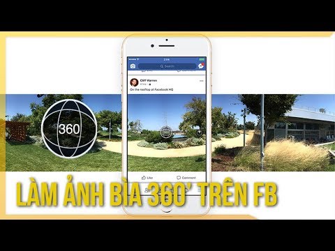 Tạo ảnh bìa Facebook bằng ảnh 360 độ cực độc đáo