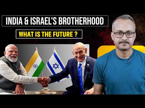 EP:05 What is The Future of India-Israel Brotherhood? भारत–इजरायल ब्रदरहुड का भविष्य क्या है?