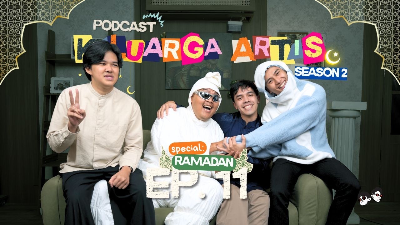 Podcast Keluarga Artis S2 | Ep. 11 – Ardit & Chandika Akan Menang FFI Tahun Ini
