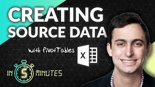 5 Minute Tip: Creating Source Data w/ Excel PivotTables