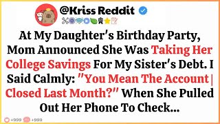 My Mom Tried To Steal My Daughter's College Fund. I Set A Boundary. She's Still Mad...