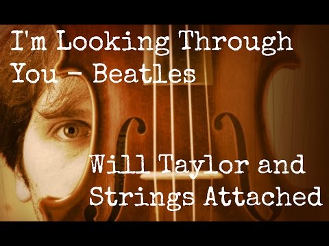 I'm Looking Through You Beatles Cover by Will Tayl...