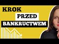 KROK PRZED BANKRUCTWEM - Kiedy firma zaczyna mieć PROBLEMY? Czy wpływa to na ROZWÓJ?