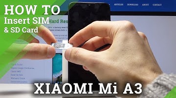 How to Install SIM & SD Card in Xiaomi Mi A3 - Insert Nano SIM & SD Card