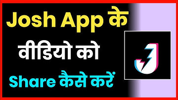 How To Share Josh App Video !! Josh App Se Video Share Kaise Kare