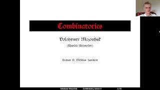 Combinatorics. Lecture  8: Möbius function (by W. Mazorchuk)
