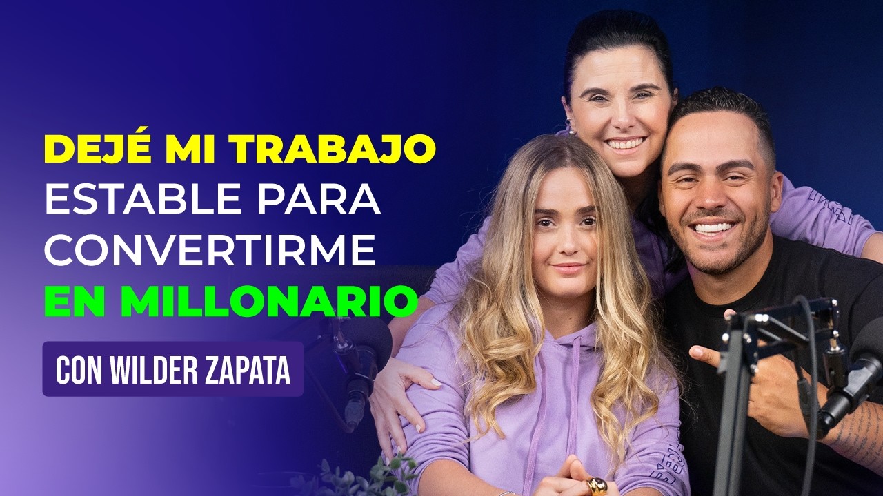 Millonario Antes De Los 30. ¿Cómo Lo Logró? Con Wilder Zapata