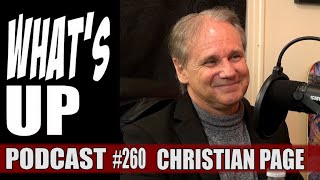 Whats Up Podcast 260 Christian Page