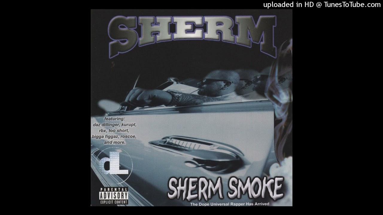 Sherm- 18- Fryed Ryde Ft. Daz Dillinger, Tex Mex