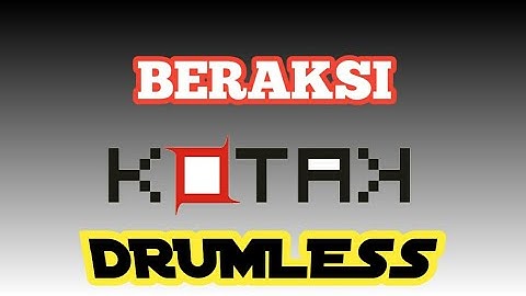 BERAKSI KOTAK DRUMLESS/TANPA DRUM/NO DRUM @SAStudio-wt1hb