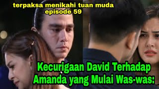 Terpaksa menikahi tuan muda episode 59 hari ini 7 Oktober 2021