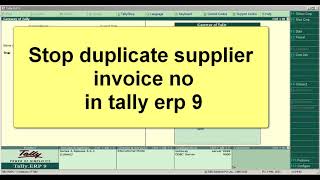 Free tdl for Stop duplicate supplier invoice no in tally erp 9 (party wise)