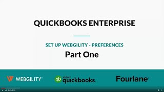 Quickbooks Enterprise Deep Dive - Part 1 Webgility And Fourlane Webinar