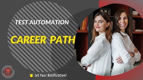 TEST AUTOMATION CAREER PATH