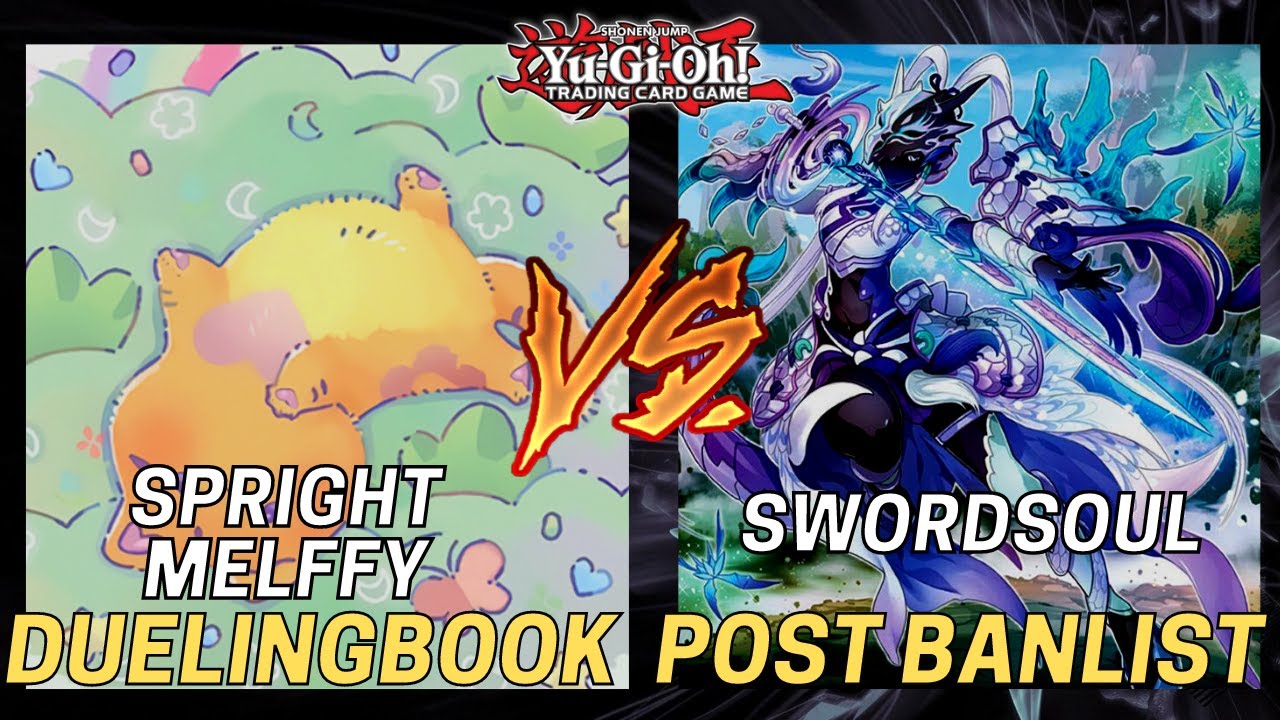 Spright Melffy vs Swordsoul - Post Banlist June 2023 | Yu-Gi-Oh!