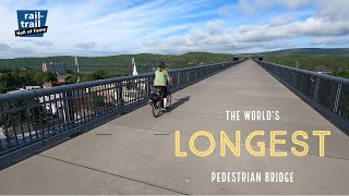 Hudson Valley Rail Trail:  The Longest Pedestrian Bridge in the World!