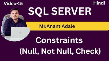SQL Constraints Explained | NULL, NOT NULL, CHECK with Examples | SQL Tutorial for Beginners | Hindi