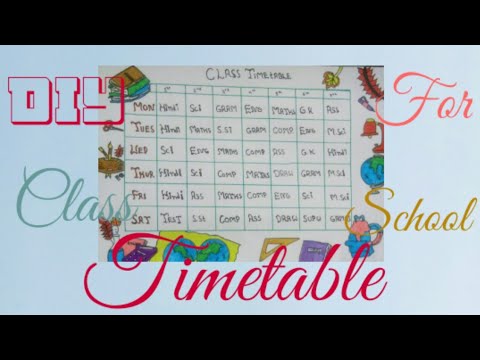 How To Make Timetable For School | DIY Timetable For School - YouTube