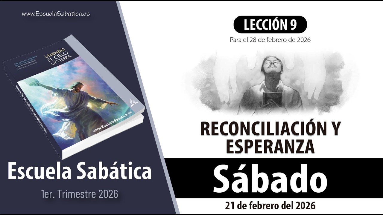 Escuela Sabática | Sábado 21 de febrero del 2026 | Lección Alumnos