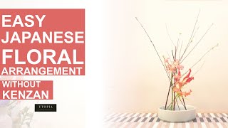 How to make an easy Japanese floral arrangement | Without Kenzan