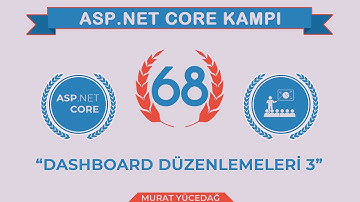 #68 Asp.Net Core 5.0 Proje Kampı Dashboard Düzenlemeleri 3
