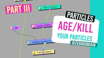 PARTICLES - Part 3: Aging and Killing your particles (Harmony)