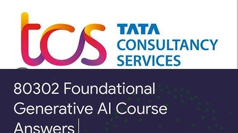 TCS 80302 Foundational Generative AI Course Answers #tcs #answers #80302 #generative #ai #updates