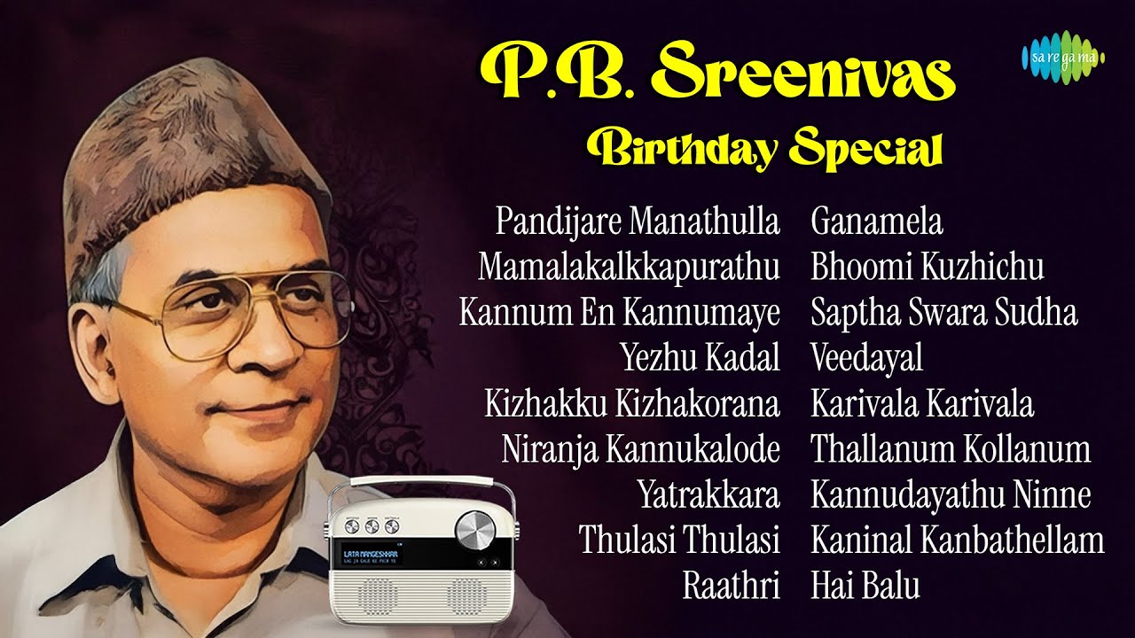 P.B. Sreenivas - Birthday Special | Pandijare Manathulla ...