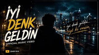 İyi̇ Denk Geldin - 