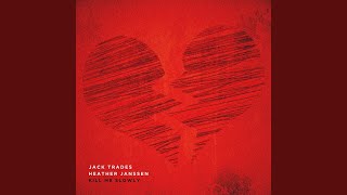 Kill Me Slowly - Jack Trades & Heather Janssen