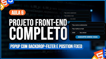 Popup com backdrop-filter e position fixed - Projeto Front-end (HTML, CSS e Javascript) [Aula 6/7]