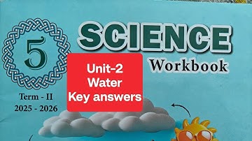 5th std Term-2 Science workbook Unit-2 Water Key answers…2025-26
