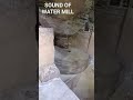 How Does The Water Mill Run And Produce Sound Watermill Sound Trending Nature Study Desi How Does The Water Mill Run And Produce Sound Watermill Sound Trending Nature Study Desi