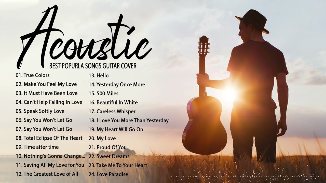 Guitar Acoustic Songs 2022   Best Acoustic Cover Of Popular Love Songs Of All Time